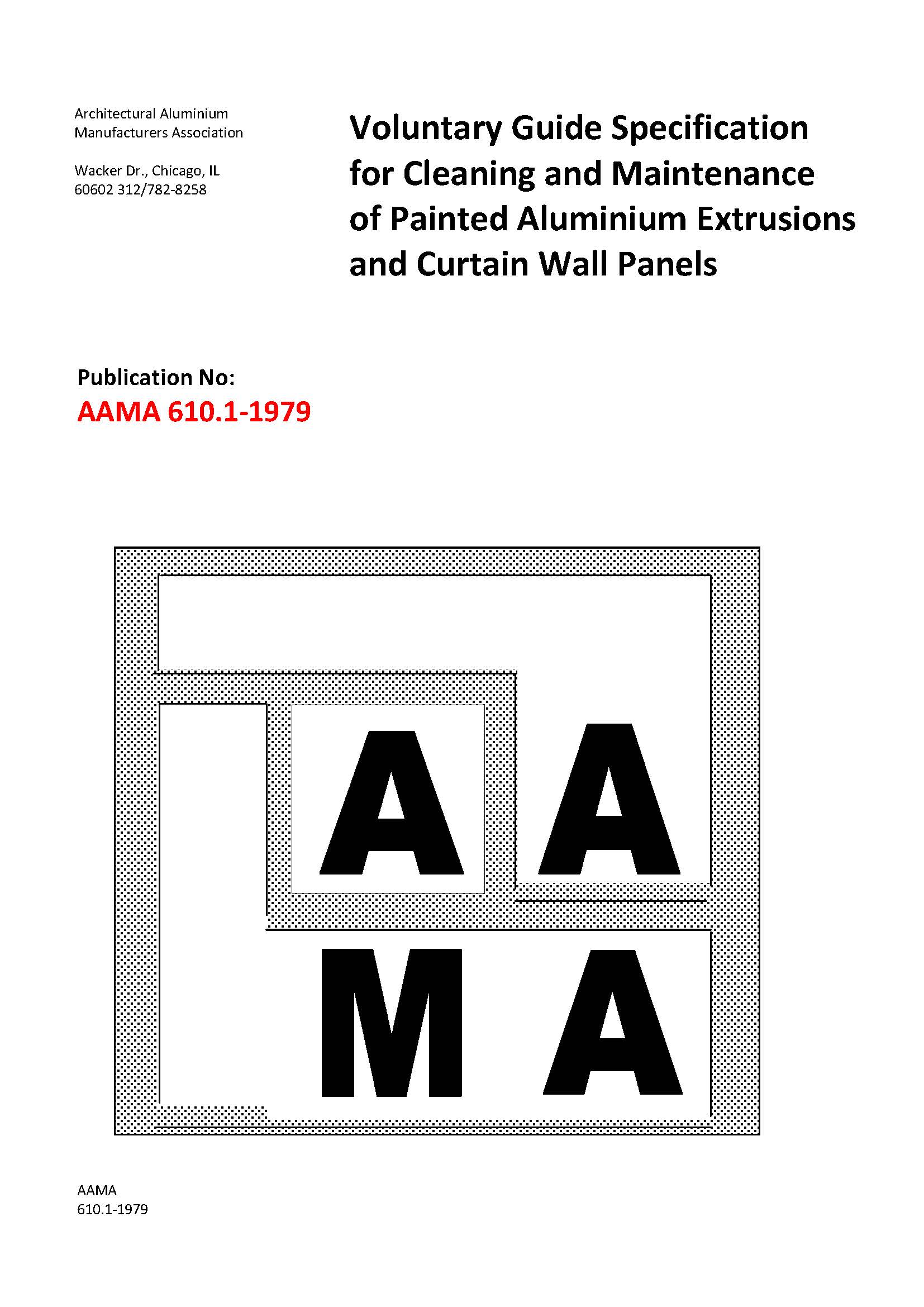 Voluntary Guide for Cleaning & Maintenance of Painted Aluminium Extrusions & Curtain Wall Panels