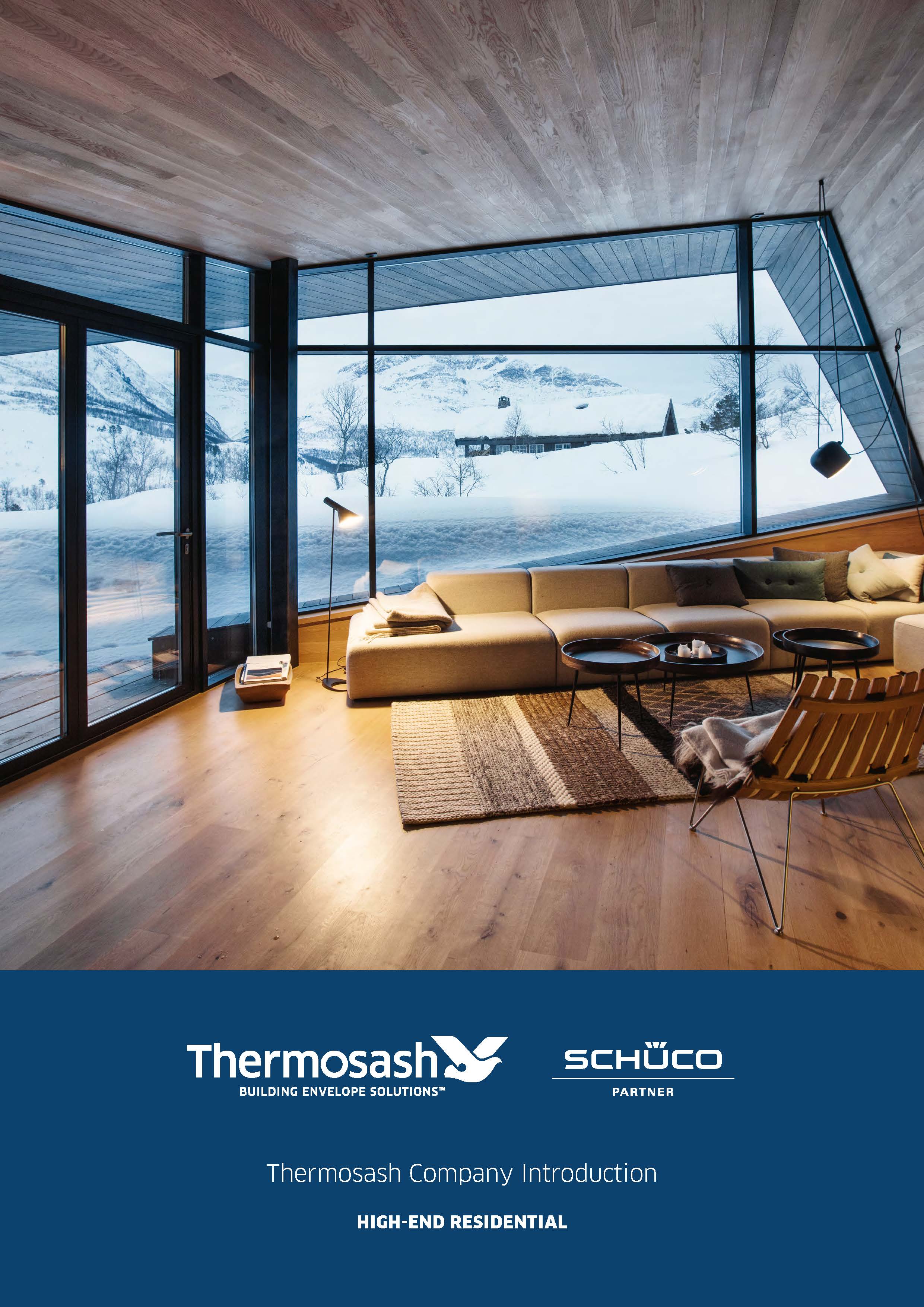 Thermosash Company Introduction - High-end Residential