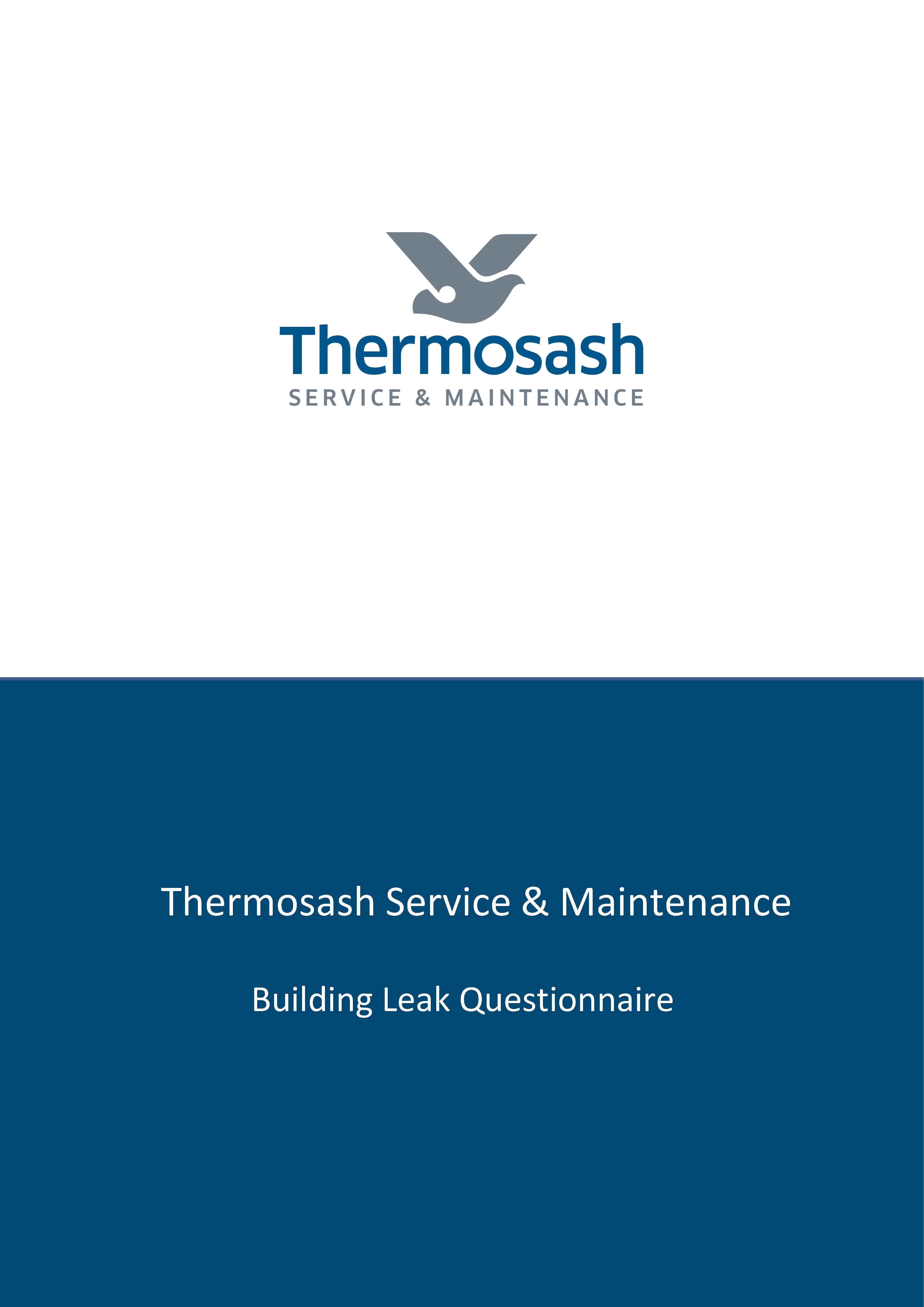 Thermosash Service & Maintenace Building Leak Questionnaire