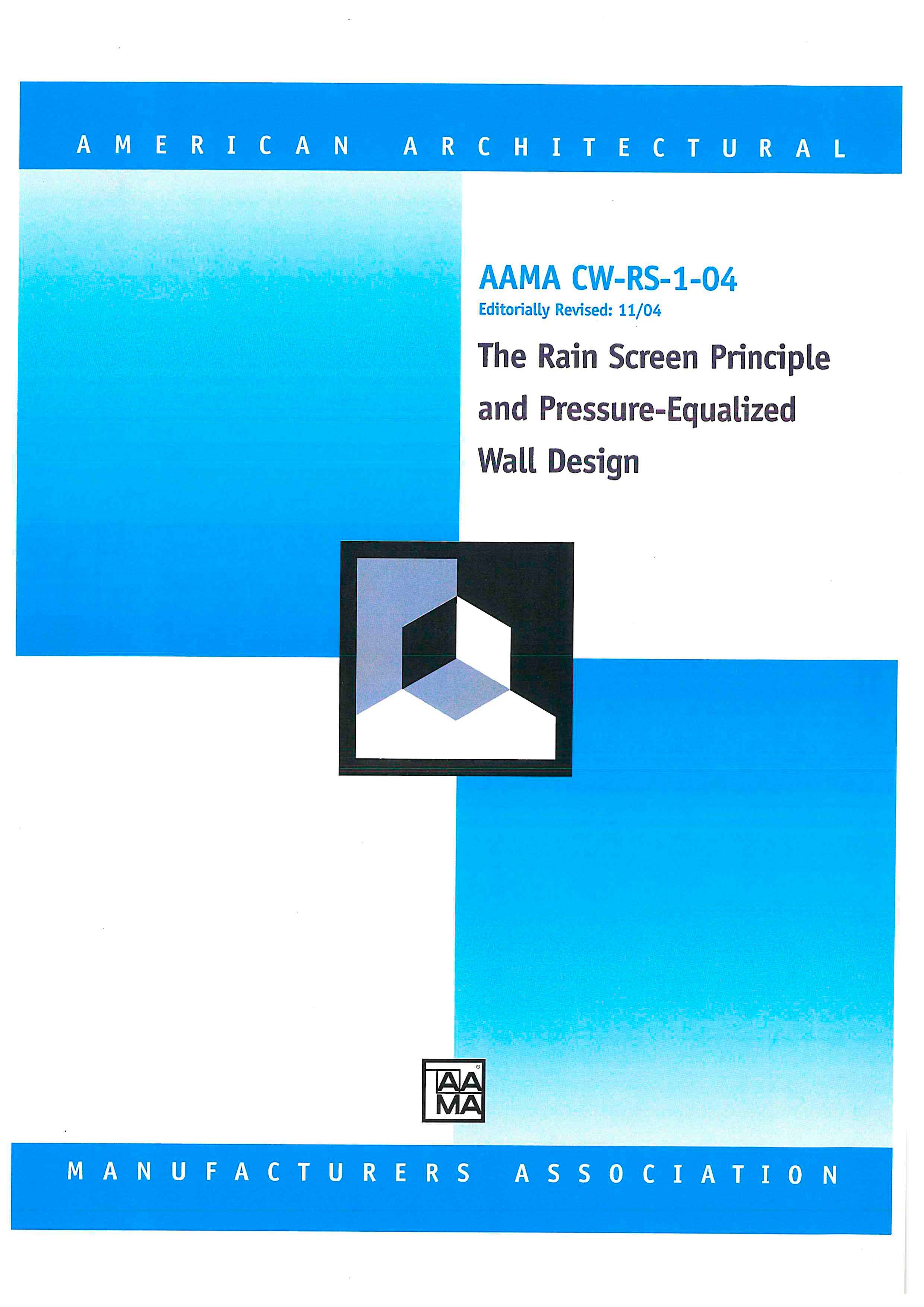 AAMA Rainscreen Principle and Pressure Equalized Wall Design
